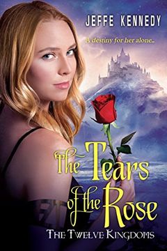 portada The Twelve Kingdoms: The Tears of the Rose (en Inglés)