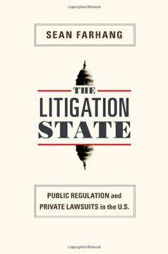 portada The Litigation State: Public Regulation and Private Lawsuits in the United States (Princeton Studies in American Politics: Historical, International, and Comparative Perspectives) (en Inglés)