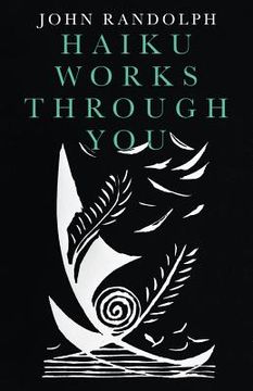 portada Haiku Works Through You (en Inglés)