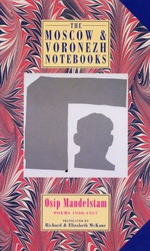 portada the moscow and voronezh nots: poems 1930-1937 (en Inglés)
