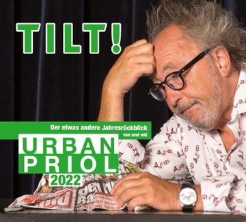 portada Tilt! 2022 - der Etwas Andere Jahresrückblick von und mit Urban Priol (in German)
