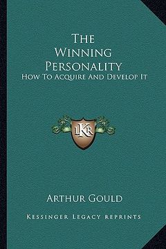 portada the winning personality: how to acquire and develop it