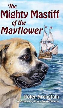 portada The Mighty Mastiff of the Mayflower (in English)