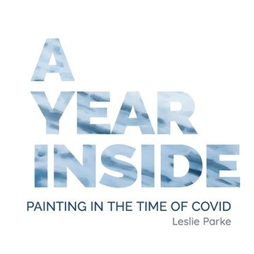 portada A Year Inside: Painting in the time of Covid (en Inglés)