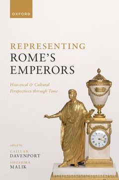 portada Representing Rome's Emperors: Historical and Cultural Perspectives Through Time (en Inglés)