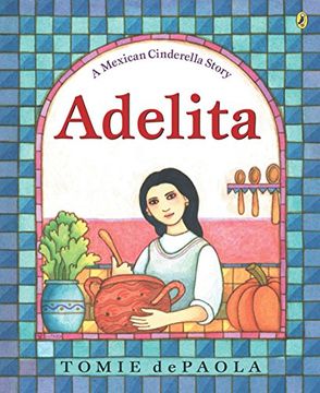 portada Adelita: A Mexican Cinderella Story (en Inglés)
