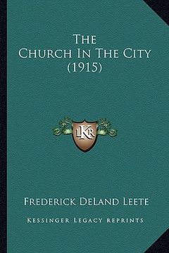 portada the church in the city (1915) (en Inglés)