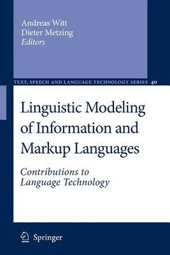 portada linguistic modeling of information and markup languages: contributions to language technology (en Inglés)