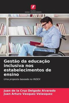 portada Gestão da Educação Inclusiva nos Estabelecimentos de Ensino: Uma Proposta Baseada no Index