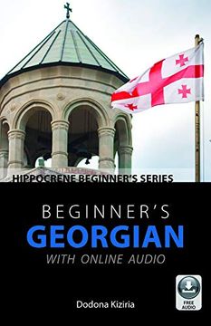 portada Beginner'S Georgian With Online Audio (en Inglés)