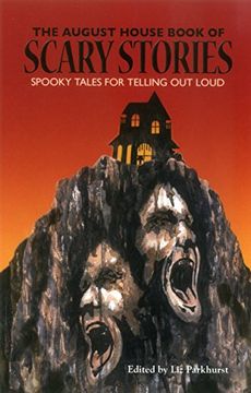 portada The August House Book of Scary Stories: Spooky Tales for Telling Out Loud