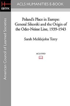 portada poland's place in europe: general sikorski and the origin of the oder-neisse line, 1939-1943 (en Inglés)