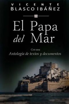 portada El Papa del Mar: Con una Antologia de textos y documentos