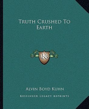 portada truth crushed to earth