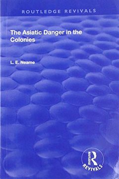 portada The Asiatic Danger in the Colonies (1907) (en Inglés)