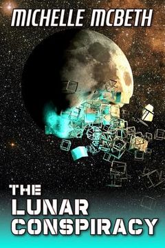 portada The Lunar Conspiracy (en Inglés)