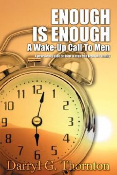 portada enough is enough: a wake-up call to men (en Inglés)