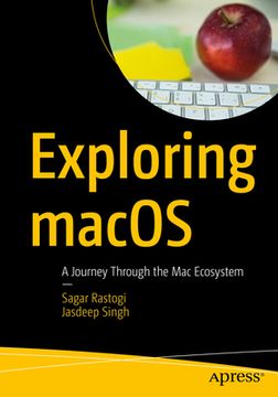 portada Exploring macOS: A Journey Through the Mac Ecosystem (en Inglés)