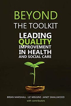 portada Beyond the Toolkit: Leading Quality Improvement in Health and Social Care 