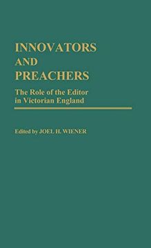portada Innovators and Preachers: The Role of the Editor in Victorian England 