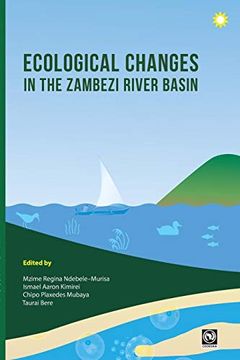 portada Ecological Changes in the Zambezi River Basin (Codesria Comparative Research Network) (in English)