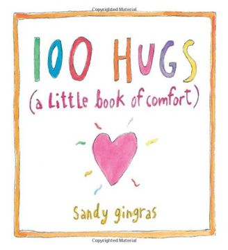 portada 100 Hugs: A Little Book of Comfort (en Inglés)