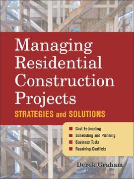 portada managing residential construction projects: strategies and solutions (en Inglés)