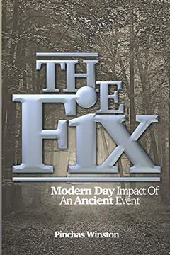 portada The Fix: Modern day Impact of an Ancient Event (en Inglés)