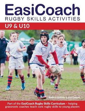 portada EasiCoach Rugby Skills Activities: U9-U10 (en Inglés)