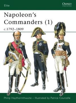 portada Napoleon's Commanders (1): C.1792-1809 (en Inglés)