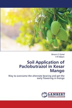 portada Soil Application of Paclobutrazol in Kesar Mango (en Inglés)