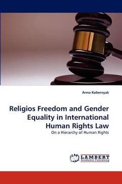 portada religios freedom and gender equality in international human rights law (en Inglés)