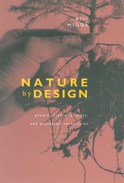 portada nature by design: people, natural process, and ecological restoration (en Inglés)
