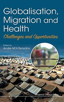 portada Globalisation, Migration and Health: Challenges and Opportunities (en Inglés)