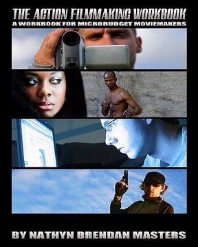 portada the action filmmaking workbook (en Inglés)