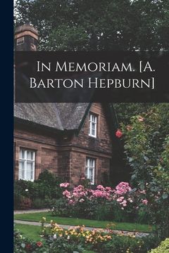 portada In Memoriam. [A. Barton Hepburn] (in English)