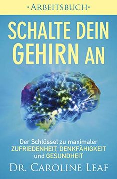 portada Schalte Dein Gehirn an - Arbeitsbuch (en Alemán)