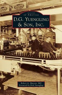 portada D.G. Yuengling & Son, Inc.