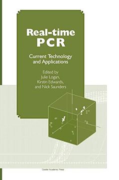 portada Real-Time Pcr: Current Technology and Applications (in English)