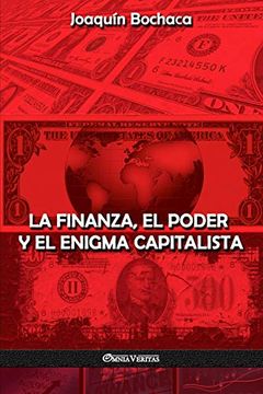 portada La Finanza, el Poder y el Enigma Capitalista (in Spanish)