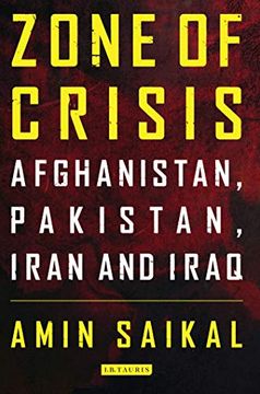 portada Zone of Crisis: Afghanistan, Pakistan, Iran and Iraq (en Inglés)