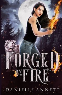 portada Forged by Fire: A Snarky New-Adult Urban Fantasy Series (in English)