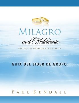 portada Milagro en el Matrimonio Guía del líder de Grupo