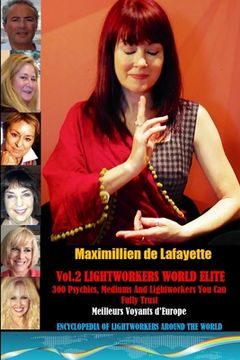 portada Vol. 2: LIGHTWORKERS WORLD ELITE: 300 Psychics, Mediums and Lightworkers You Can Fully Trust
