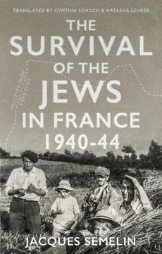 portada The Survival of the Jews in France: 1940-44 (en Inglés)