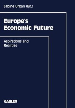portada Europe’s Economic Future: Aspirations and Realities (German Edition)