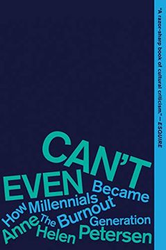 portada Can'T Even: How Millennials Became the Burnout Generation (en Inglés)