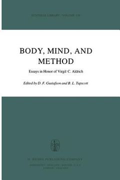 portada Body, Mind, and Method: Essays in Honor of Virgil C. Aldrich (en Inglés)