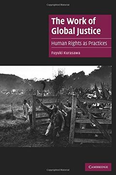 portada The Work of Global Justice Paperback: Human Rights as Practices (Cambridge Cultural Social Studies) (en Inglés)