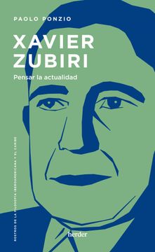 portada Xavier Zubiri: Pensar la Actualidad (in Spanish)